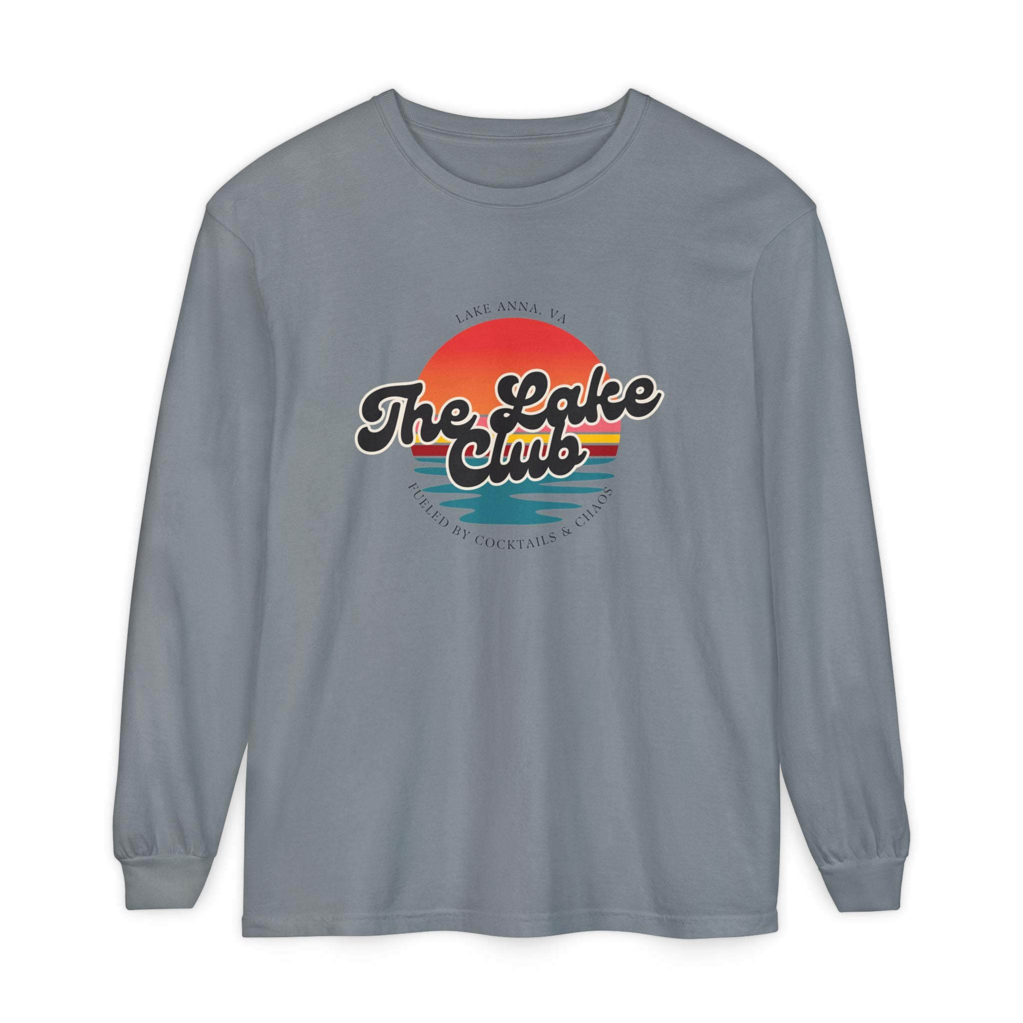 The Lake Club Long Sleeve T-Shirt — Retro Sunset 'Fueled by Cocktails + Chaos'