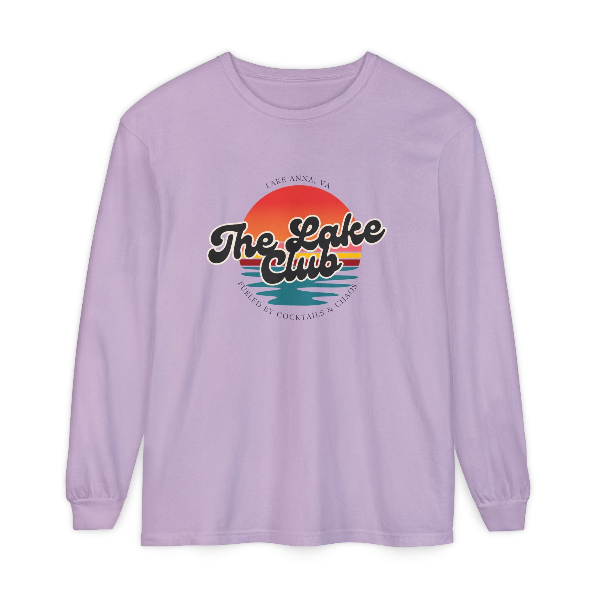 The Lake Club Long Sleeve T-Shirt — Retro Sunset 'Fueled by Cocktails + Chaos'